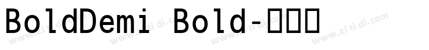 BoldDemi Bold字体转换 BoldDemi Bold字体转换